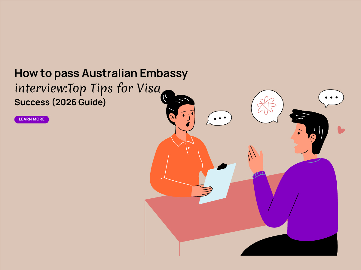 How to pass Australian Embassy interview